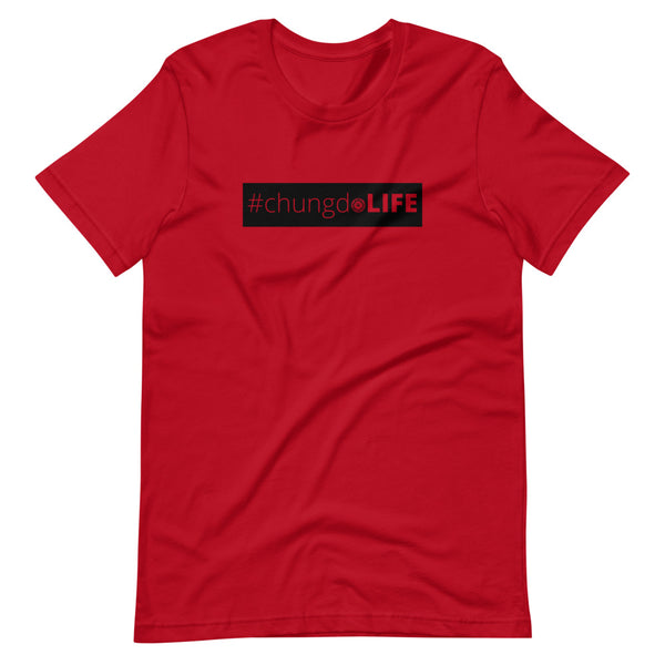#ChungDoLIFE T-Shirt (Adult)